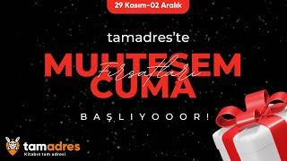 tamadres’te Muhteşem Cuma Fırsatları!