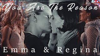 You Are The Reason / Emma & Regina