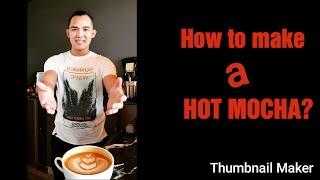 How to make a hot mocha with amazing taste and latte art