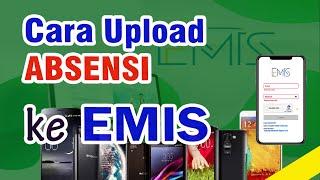 Cara Upload Absensi ke EMIS