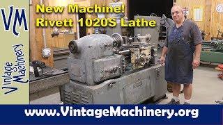 New Machine for the Shop:  Rivett 1020S Tool Room Lathe