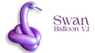 SWAN: BALLOON ANIMALS FOR BEGINNERS