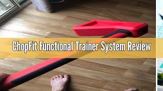 ChopFit Functional Trainer System Review