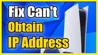 How to Fix Can't Obtain Ip Address on PS5 (Quick Tutorial)