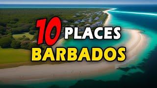 Top 10 Places to Visit and Things To Do in Barbados || Luxestyle Travel Videos