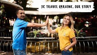 JC Travel Ukraine. Our Story.