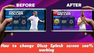 How to change Dream league soccer 19 splash screen