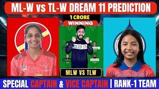 ML W vs TL W Dream11 Prediction | MAL W vs Thailand Women Dream 11 Team I Today Live Match