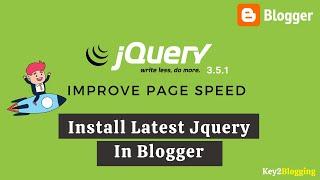 How to add latest version of jQuery in Blogger | install jQuery 3.5.1