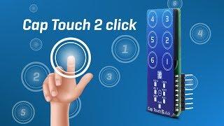 Cap Touch 2 click | a capacitive touch sensing Click board™