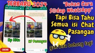 Bukan Cara Sadap Whatsapp, Tapi Bisa Tahu Semua Isi Chat WhatsApp Pasangan.@Tutorial-Tips-Triks