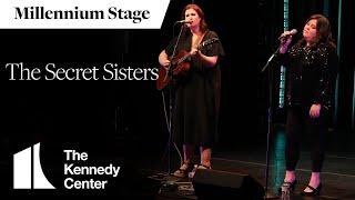 The Secret Sisters - Millennium Stage (March 24, 2023)