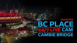 BC Place, Vancouver Live Cam - Jazz Background Music