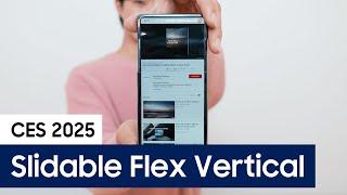 [CES 2025] 슬라이더블 플렉스 버티컬 (Slidable Flex Vertical, Samsung Display)