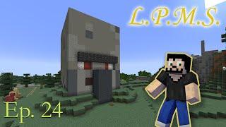 The MECHA-VILLAGER!!! || LPMS Ep. 24