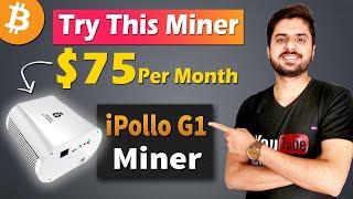 IPOLLO G1 Mini Miner | CHEAP & QUIET Crypto Miner | $75 Earn Per Month