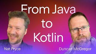 From Java to Kotlin (Talking Kotlin #105)