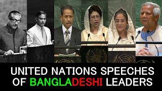 Bangladeshi Leaders at the United Nations - Historic Speeches