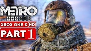 METRO EXODUS Gameplay Walkthrough Part 1 [1080p HD Xbox One X] - No Commentary