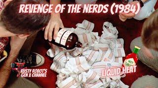 Revenge of the Nerds (1984) - Liquid Heat - Rusty Robot - Gen X Media