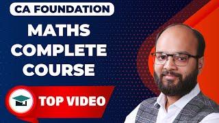 Free CA Foundation Maths Complete Course | Business Mathematics Full Course | CA Fond Sep 24/Jan 25