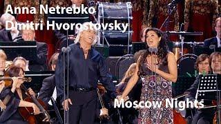 Anna Netrebko, Dmitri Hvorostovsky - Moscow Nights (Подмосковные вечера) (2013)