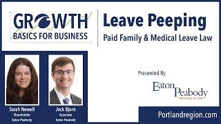 Growth Basics for Business – Leave Peeping: Paid Family & Medical Leave Law