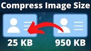 Compress Image Size | How to Decrease Image Size | How to Resize Image | How to Make Image 25 KB