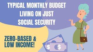 Typical budget living on just Social Security