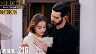 Vendetta Episode 216 Season 2 | Urdu Dubbed | Kan Cicekleri | Turkish Drama in Urdu @HudabiaDubs