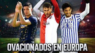 Futbolistas Mexicanos que han sido OVACIONADOS en Europa