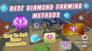 BEST DIAMOND FARMING METHODS | How To Get More Diamonds in Military Tycoon Roblox