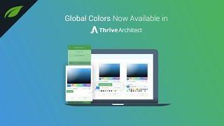 Discover a New Way of Customizing Your Pages with Global Colors