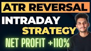 Master the ATR Bands Reversal Strategy with Proven Backtest Results | Double Your Intraday Gains