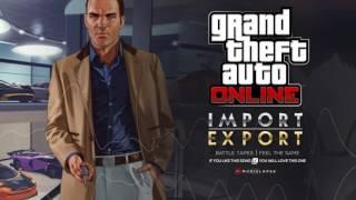 GTA Online - Import Export Trailer SONG