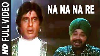 Na Na Na Re Full HD Song | Mrityudaata | Amitabh Bachchan | Daler Mehandi | Sudesh Bhonsle