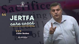 Călin Bodea | Jertfa care costă | 29-09-2024 | Biserica Sfânta Treime Oradea