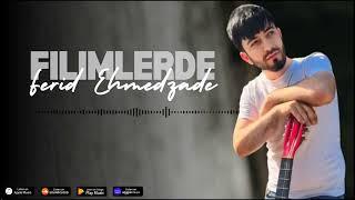 Ferid Ehmedzade - Filimlerde (2024)