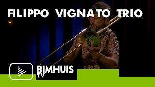 BIMHUIS TV | Filippo Vignato Trio