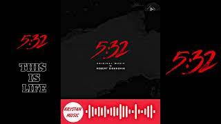 ROBERT ZIGANSHIN - THIS IS LIFE 5:32 #532serial #soundtrack532