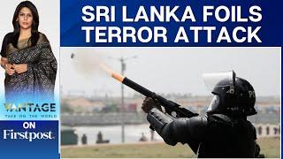 Sri Lanka Nabs Terror Suspects Following Intel from India | Vantage with Palki Sharma