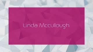 Linda Mccullough - appearance