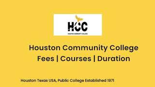 Houston Community College - USA | Courses | Tuition Fees | Duration