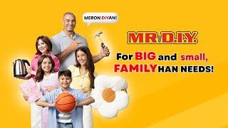 For BIG and small FAMILYhan needs, MR DIY | MR DIY Philippines