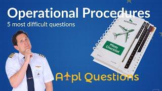 TOUGHEST 5 Operational Procedures questions from EASA ATPL Questions database! Captain Joe & Fabi