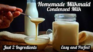 How to Make Condensed Milk at Home | Milkmaid Just 2 Ingredients Recipe