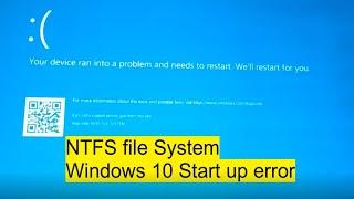 NTFS file system windows 10 start up blue screen error