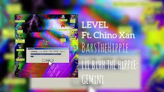 BarsTheHippie - LEVEL Ft. Chino Xan (Prod. Chxse Bank)