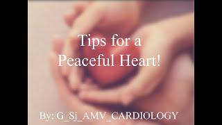 Tips to Keep Your HEART PEACEFUL!