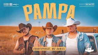 PAMPA - COUNTRYBEAT, MC DANIEL (CLIPE OFICIAL)